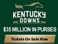 Kentucky Downs - $35 Million In Purses -Tickets On Sale Now!