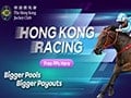 HKJC - The Hong Kong Jockey Club - Full Fields, Huge Pools and BIG Payouts